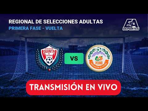 FÚTBOL EN VIVO:  QUINTA DE TILCOCO  VS PEUMO | Torneo Regional de Selecciones de O'higgins