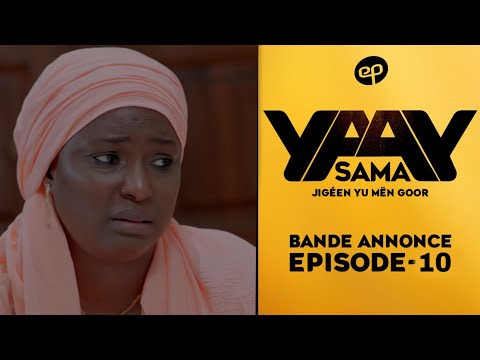 SAMA YAYE - Saison 01 - Épisode 10 - Bande annonce 