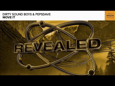 Dirty Sound Boys & PepsDave - Move It [FREE DOWNLOAD]