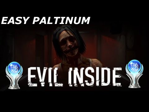 Evil Inside | PS4 & PS5 | Easy 100% Platinum Walkthrough🏆| Trophy & Achievement Guide 🎮
