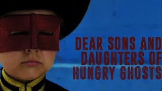 Dear Sons and Daughters of Hungry Ghosts | The Fall (2006)