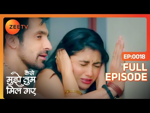 Amruta ने पहनाया Virat को कुरता | Kaise Mujhe Tum Mil Gaye | Full Ep 18 | Zee TV