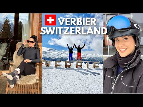 VERBIER SWITZERLAND | luxury ski vacation + best skiing in the world