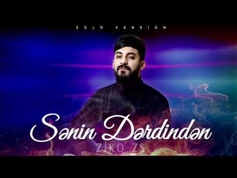 ZiKO ZS - Senin Derdinen ( Solo Version ) Vefa Serifova Cover