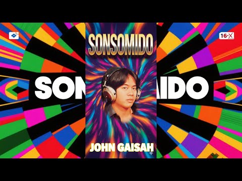 John Gaisah - SONSOMIDO (Lirik Lagu Dusun)