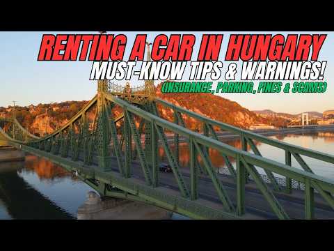 Should You Rent a Car in Hungary - Budapest? Here’s What You Need to Know