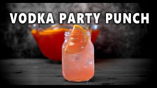 The Best Vodka Party Punch Recipe You’ll Ever Try! 🍹