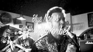 Blue Notes at Hospoda Korbel