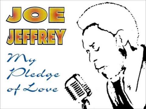 The Joe Jeffrey Group * My Pledge Of Love   1969    HQ