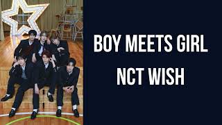 Boy Meets Girl - NCT Wish Lyrics