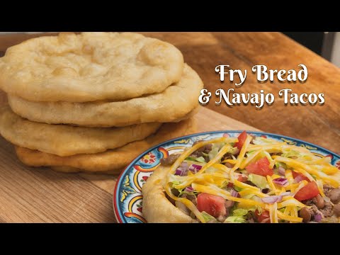 FRY BREAD & NAVAJO TACOS: Delicious, Easy Recipe with Simple Ingredients