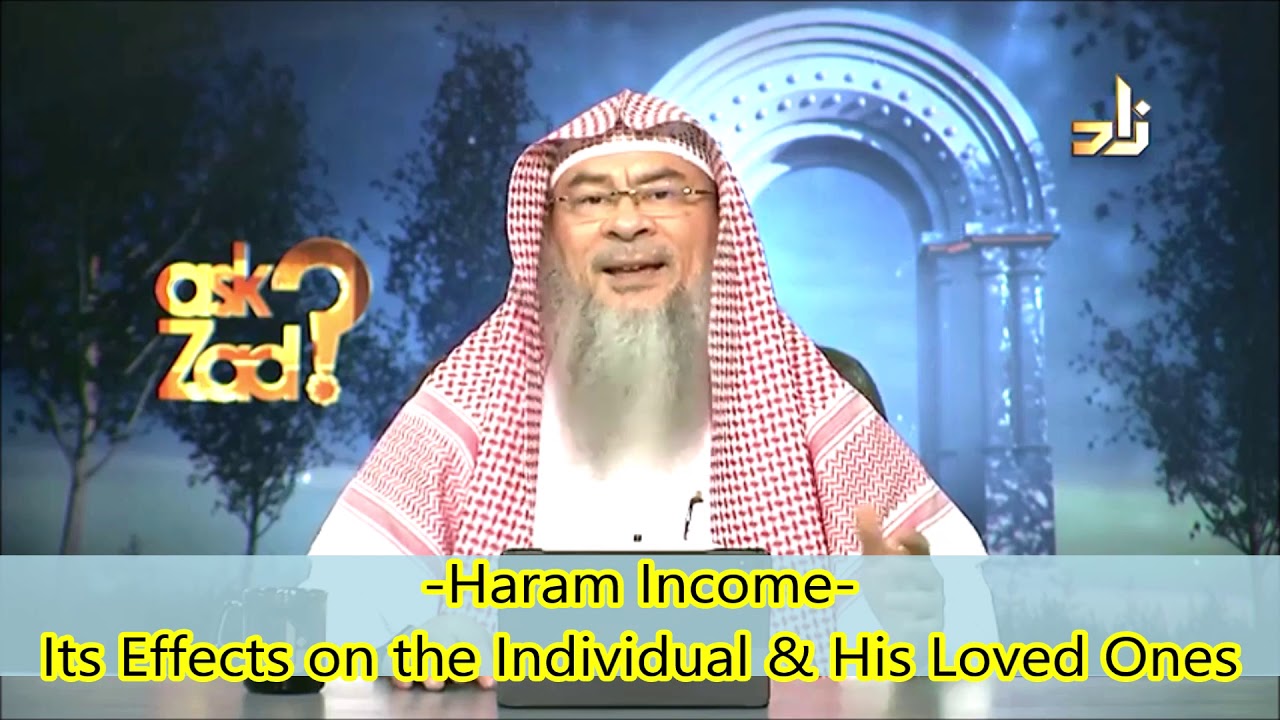 Haram Income: Is it haram for the person earning it or even Haram for his family & everyone else?
