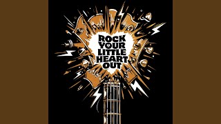 Rock Your Little Heart Out