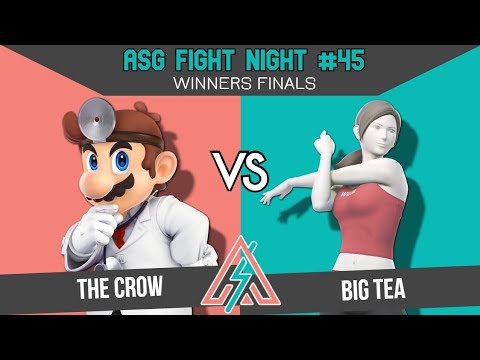 ASG 45: WINNERS FINALS - The Crow (Dr. Mario/Luigi) vs Big Tea (Wii Fit Trainer)