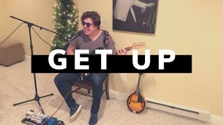 get up - alex preston (songwriting challenge)