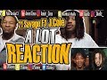 21 Savage Ft. J. Cole - A Lot (Reaction Video)