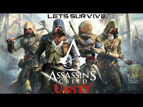 Lets Survive - DSP Plays Assassin's Creed Unity Part 1