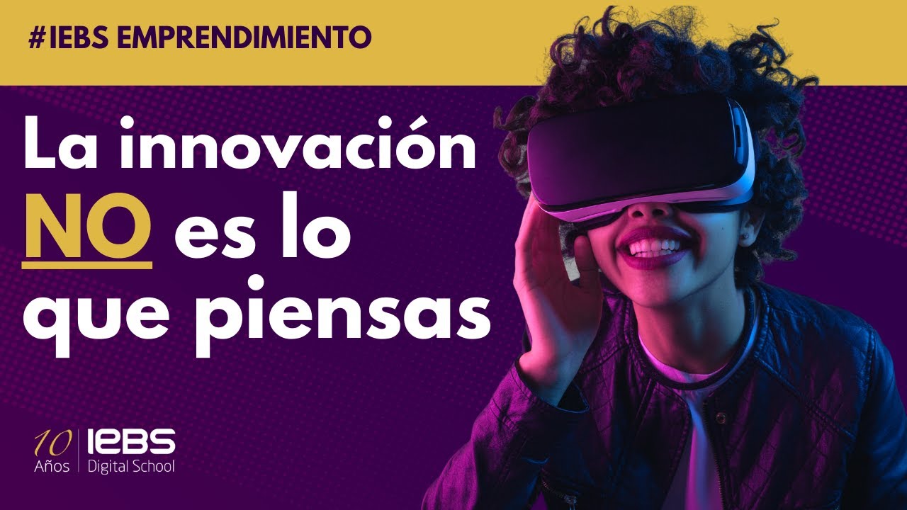 Qué es Innovación | Tipos de Innovación  y Como aplicarla a tu día a día