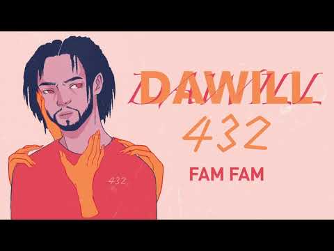 DAWILL - FamFam (Audio)