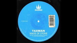 Taxman - Made Of Stone