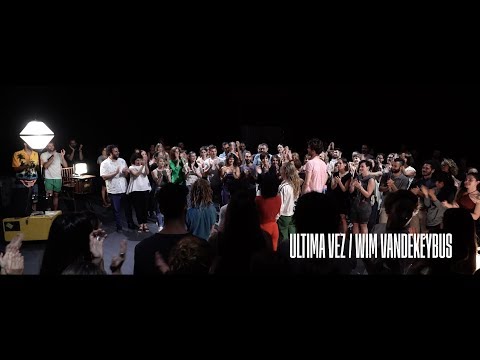 ULTIMA VEZ - WIM VANDEKEYBUS, 24 KDF 2018