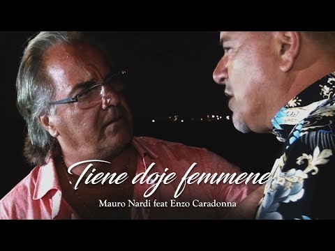 Mauro Nardi feat Enzo Caradonna - Tiene doje femmene