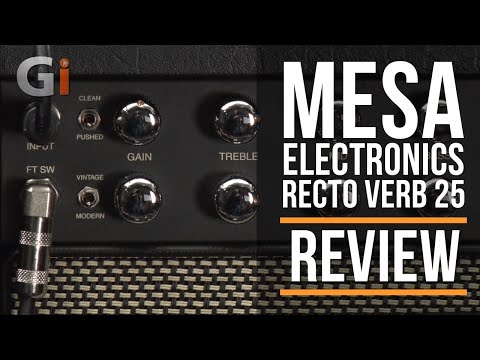 Mesa Engineering Recto-Verb 25 Combo Amp Review | Guitar Interactive Magazine