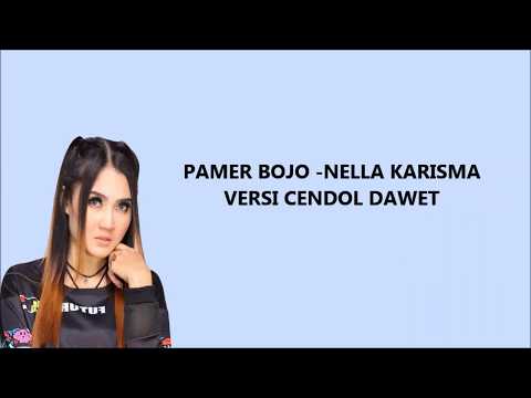 PAMER BOJO VERSI CENDOL DAWET - NELLA KARISMA (LIRIK)