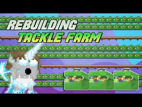 REBUILDING MY TACKLE FARMS!! | Growtopia