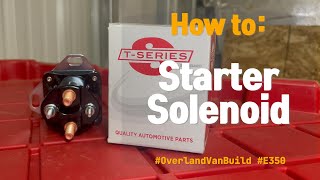 Easy Fix! Replace a  Starter Solenoid (Ford E350 Econoline Overland Van)