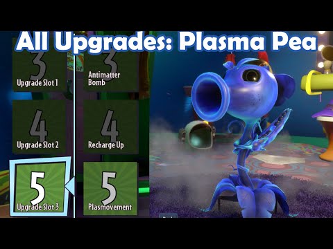 All Upgrades: Plasma Pea - Loads of Variants PvZ Gw2 Mod