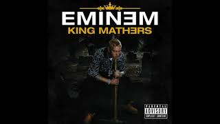 Eminem - The King Mathers Lp: The Album That Never Was