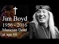 Jim Boyd Dead at age 60 Funeral announcement of Jim Boyd RIP