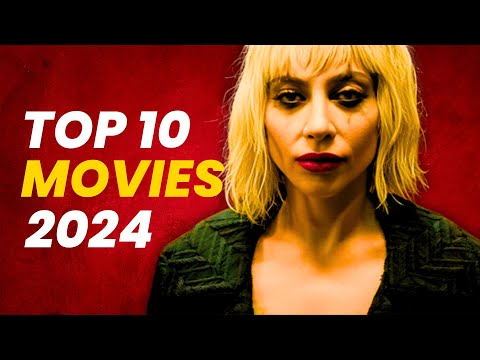 Top 10 Movies You Can't Miss in 2024