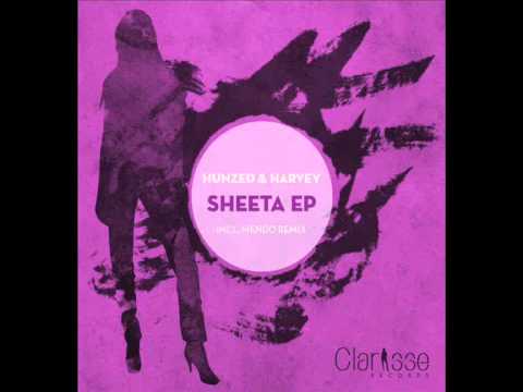 Hunzed, Harvey (IT) - Sheeta ( Mendo remix ) [ Clarisse Records CR040 ] 96 kbps
