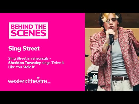 Sing Street - Drive It Like You Stole It - in rehearsals