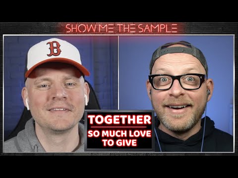 Show Me The Sample ‣ Together - So Much Love To Give [Songs That Use Samples]