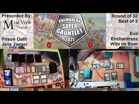 Premodern Super Gauntlet 2021 - Round of 32 - Prison Oath vs Evil Enchantress