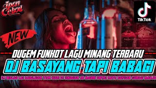 Download lagu DUGEM FUNKOT LAGU MINANG TERBARU VIRAL TIKTOK | DJ BASAYANG TAPI BEBAGI X DJ ENAK DI DENGAR 2024 mp3 Download lagu DUGEM FUNKOT LAGU MINANG TERBARU VIRAL TIKTOK | DJ BASAYANG TAPI BEBAGI X DJ ENAK DI DENGAR 2024 mp3