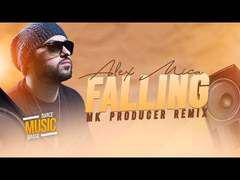 Alex Mica - Falling Remix 2022 ( MK Producer Remake ) PVT