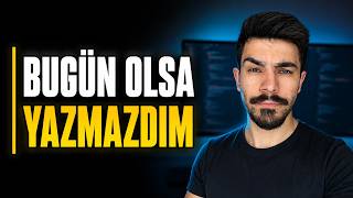10 Yıl Önce Yazılım Seçtim — Bugün Olsa Seçmezdim