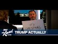 Jimmy Kimmel & Donald Trump Reenact Love Actually