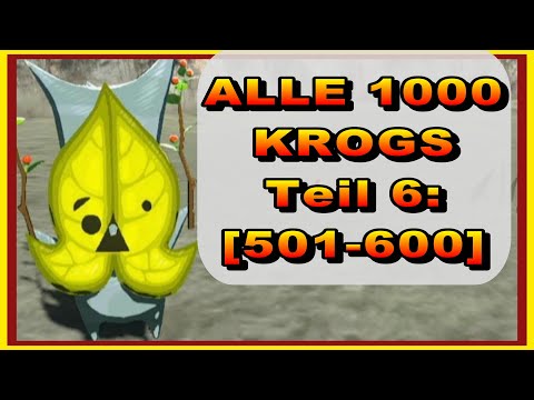 KROG GUIDE! - ALL 1000 KROG SEEDS [Part 6: 501-600] - Zelda Tears of the Kingdom