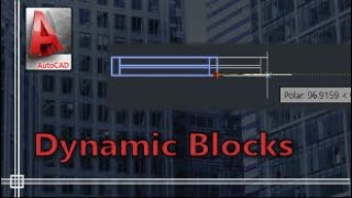 Autocad - Dynamic Blocks