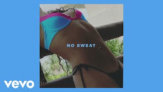 No Sweat Music Video