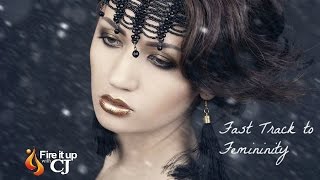 Divine Feminine: Fast Track to Femininity