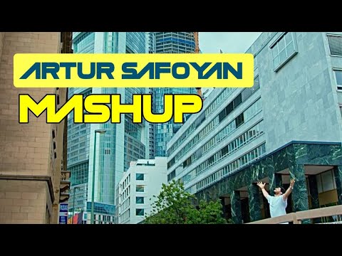 Artur Safoyan - MASHUP
