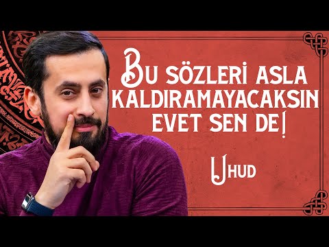 Bu Sözleri Asla Kaldıramayacaksın  EVET SEN DE ! (UHUD) - MEHMET YILDIZ