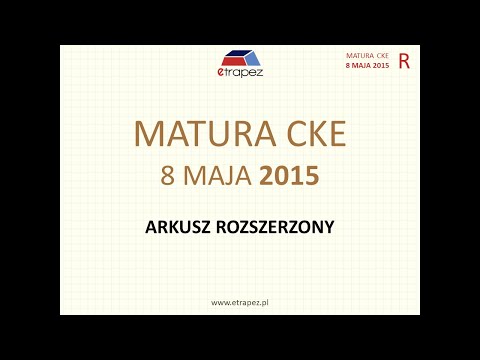 Matura MAJ 2015 matematyka poziom ROZSZERZONY - rozwiązania krok po kroku