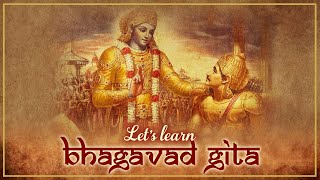 Let's Learn Bhagavad Gita - Day 268 Chapter 18 - Shlokas 76, 77 & 78